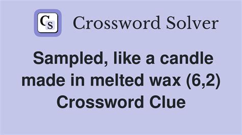 candle wax crossword|CANDLE crossword clue